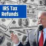 IRS Tax Refunds: Why Many Could Still Get Payments in Late July
