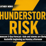 Tennessee 3-Day Forecast: Rain and storms are likely in Nashville beginning on Monday afternoon