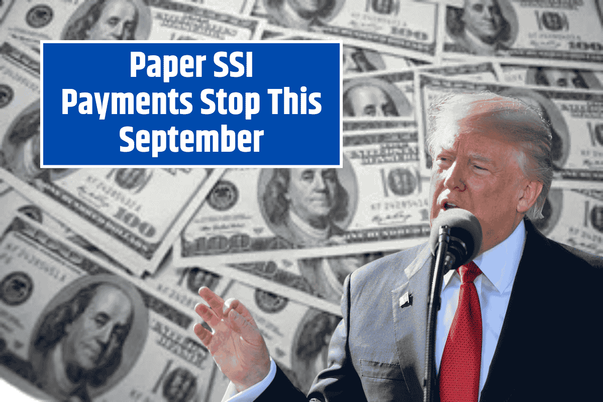 Paper SSI Payments Stop This September – Here's How to Prepare