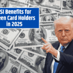 SSI Benefits for Green Card Holders in 2025: A Complete Guide