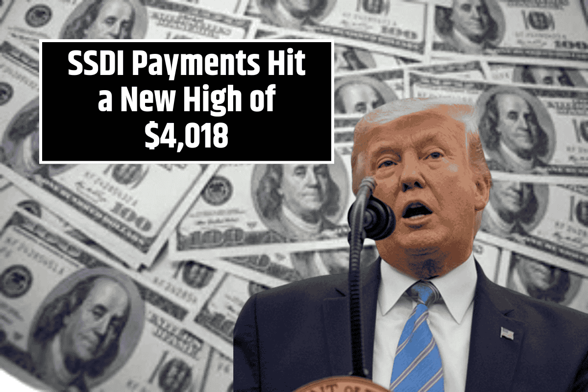 SSDI Payments Hit a New High of $4,018 – Upcoming Increases Expected