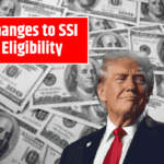 Changes to SSI Eligibility: These Americans Won’t Get Payments on December 31