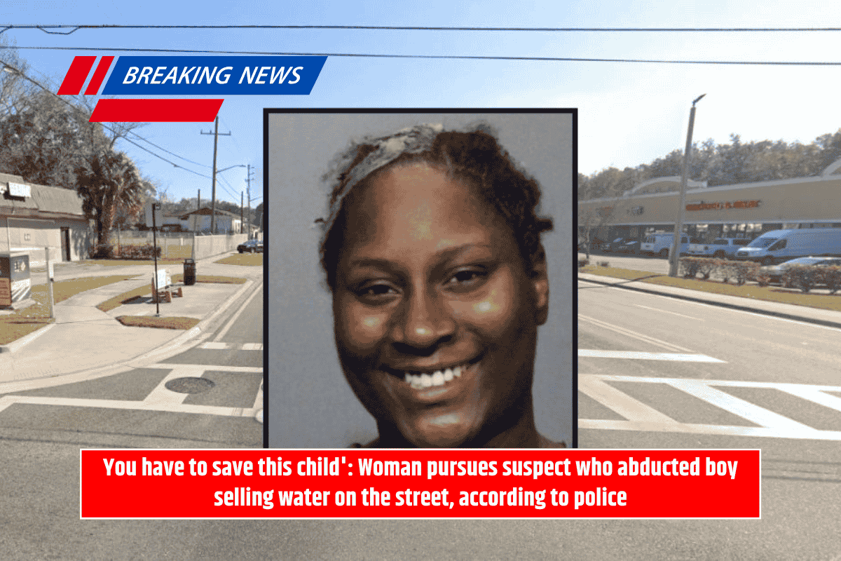 You have to save this child': Woman pursues suspect who abducted boy selling water on the street, according to police
