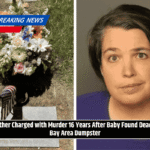 Mother Charged with Murder 16 Years After Baby Found Dead in Bay Area Dumpster