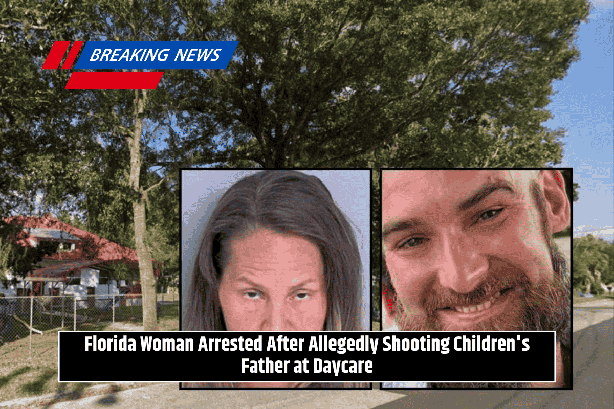 Florida Woman Arrested After Allegedly Shooting Children's Father at Daycare