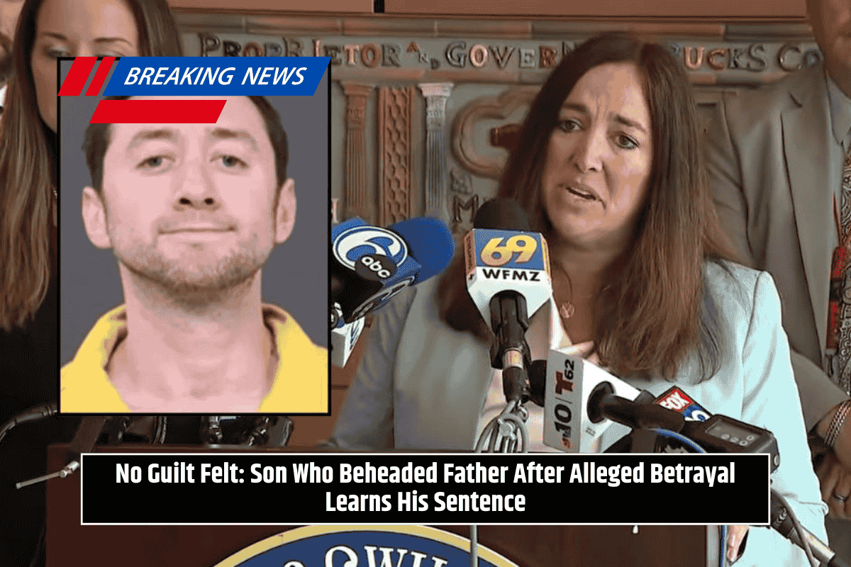 No Guilt Felt: Son Who Beheaded Father After Alleged Betrayal Learns His Sentence