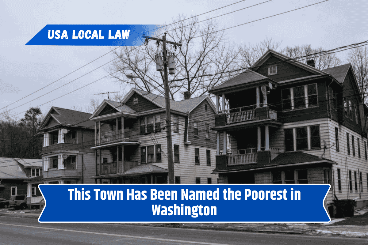 This Town Has Been Named the Poorest in Washington