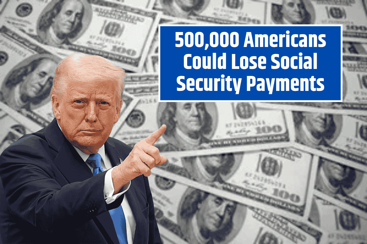 500,000 Americans Could Lose Social Security Payments — What You Can Do