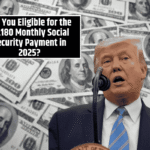 Are You Eligible for the $5,180 Monthly Social Security Payment in 2025?