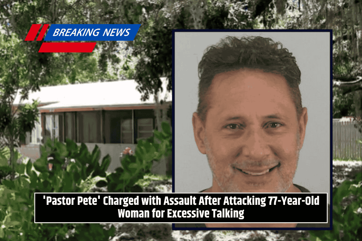 'Pastor Pete' Charged with Assault After Attacking 77-Year-Old Woman for Excessive Talking