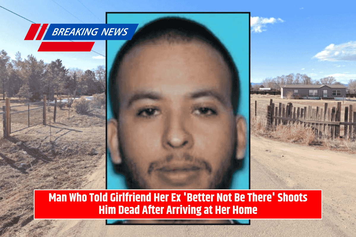 Man Who Told Girlfriend Her Ex 'Better Not Be There' Shoots Him Dead After Arriving at Her Home