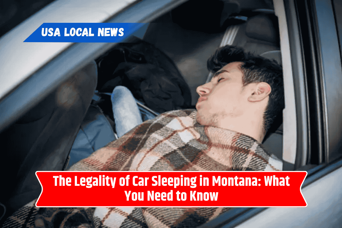 The Legality of Car Sleeping in Montana: What You Need to Know