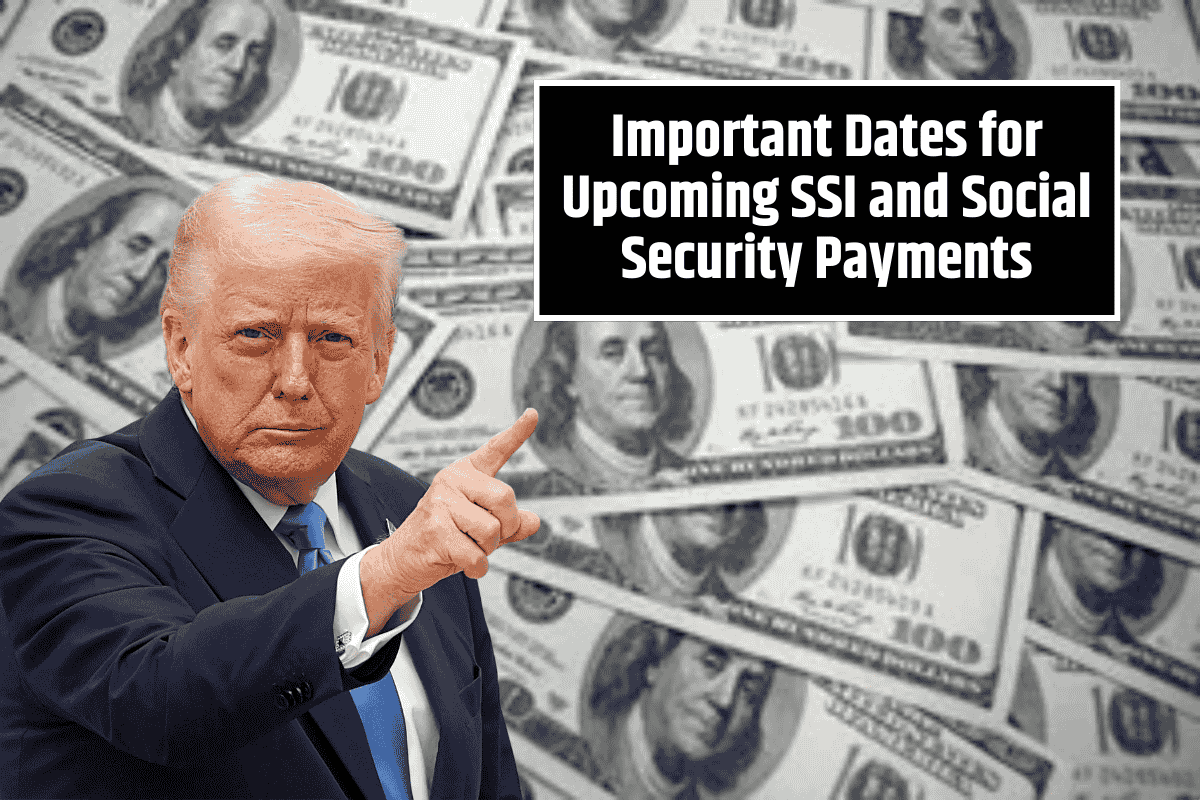 Important Dates for Upcoming SSI and Social Security Payments