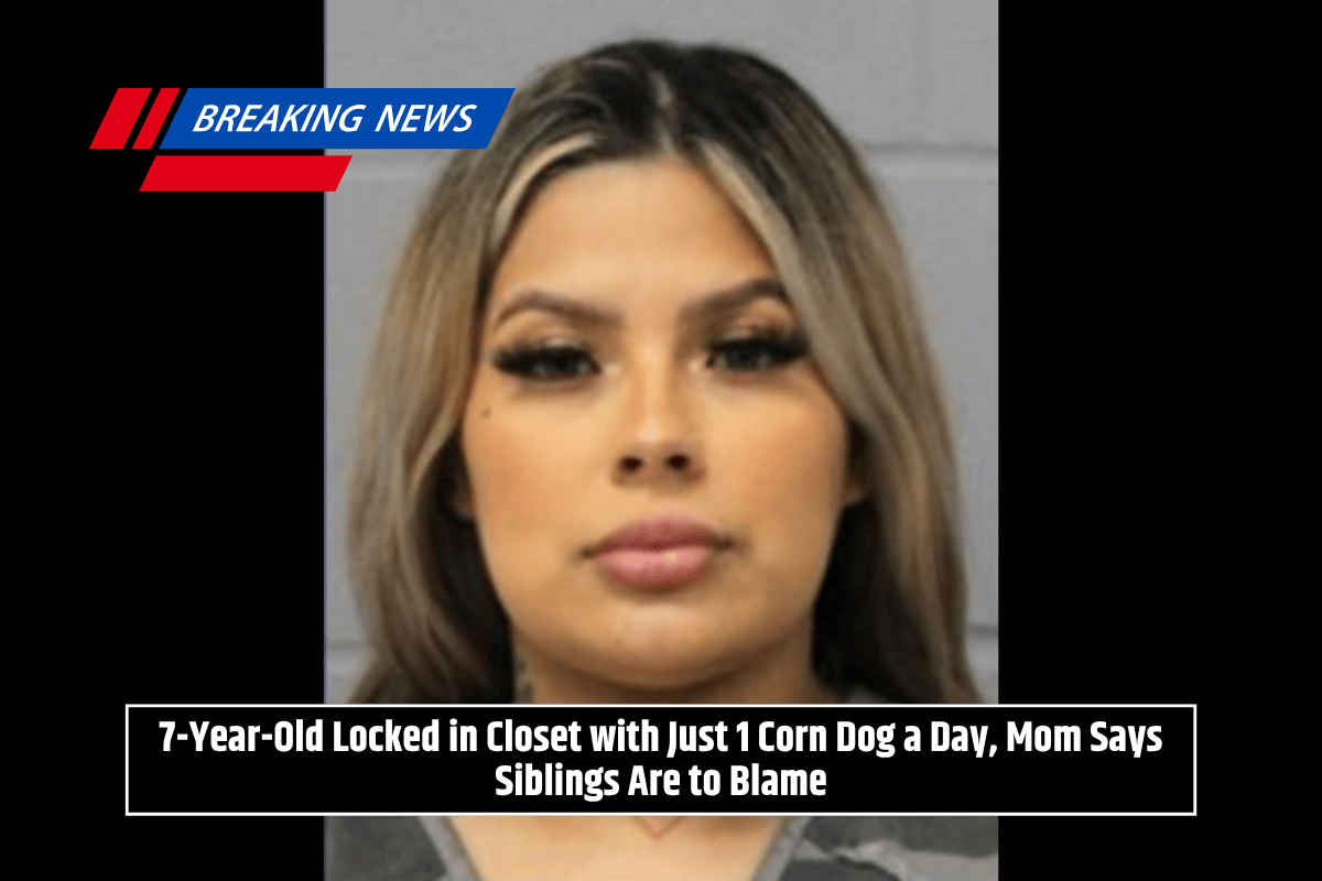 7-Year-Old Locked in Closet with Just 1 Corn Dog a Day, Mom Says Siblings Are to Blame