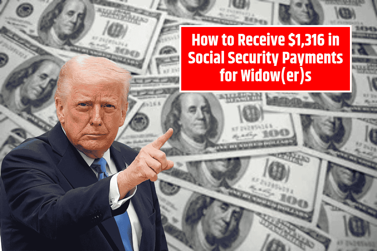 How to Receive $1,316 in Social Security Payments for Widow(er)s: Eligibility Details