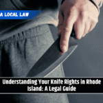 Understanding Your Knife Rights in Rhode Island: A Legal Guide