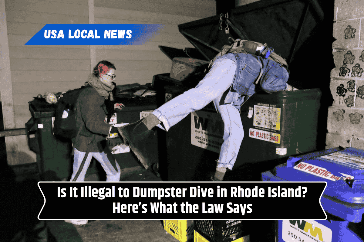 Is It Illegal to Dumpster Dive in Rhode Island? Here’s What the Law Says