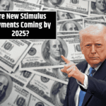 Are New Stimulus Payments Coming by 2025? Get the July Update