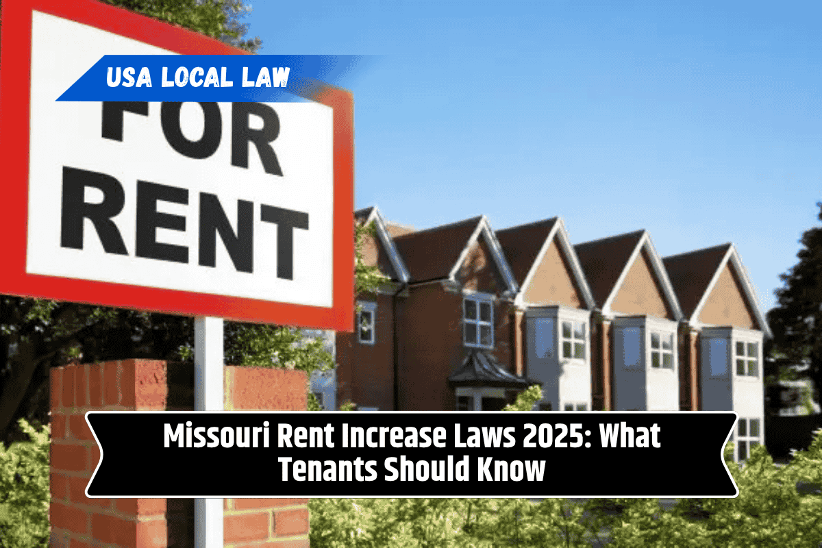 Missouri Rent Increase Laws 2025: What Tenants Should Know