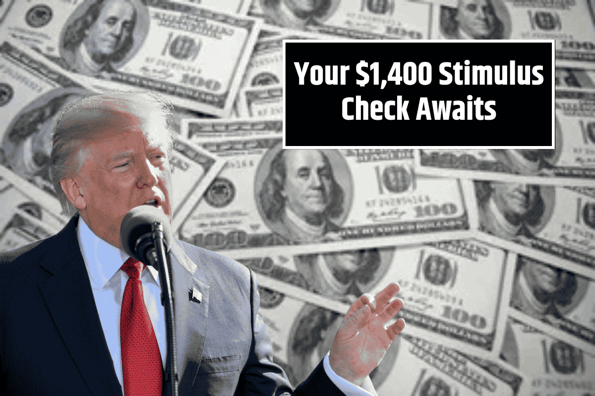 Your $1,400 Stimulus Check Awaits: Everything You Need to Know