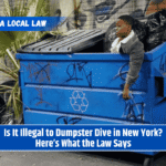 Is It Illegal to Dumpster Dive in New York? Here’s What the Law Says