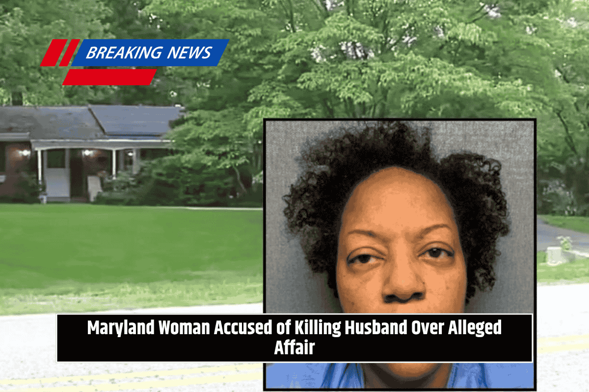 Maryland Woman Accused of Killing Husband Over Alleged Affair