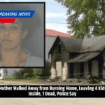 Mother Walked Away from Burning Home, Leaving 4 Kids Inside, 1 Dead, Police Say