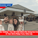 Mother Holding 1-Year-Old Child Killed After Being Run Over by 72-Year-Old in Pickup Truck, Police Say