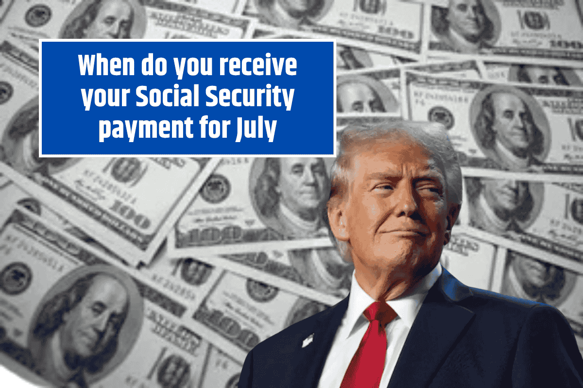 When do you receive your Social Security payment for July? See the schedule