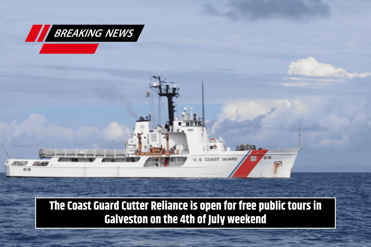 The Coast Guard Cutter Reliance is open for free public tours in Galveston on the 4th of July weekend