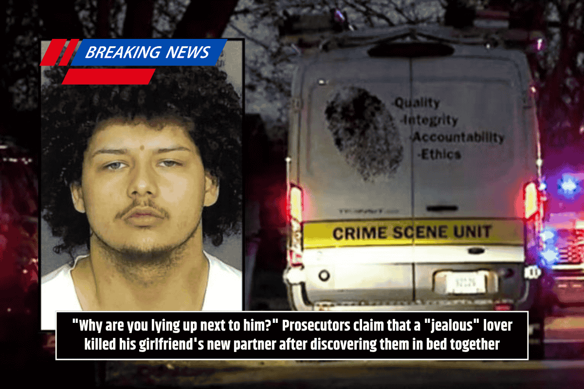"Why are you lying up next to him?" Prosecutors claim that a "jealous" lover killed his girlfriend's new partner after discovering them in bed together