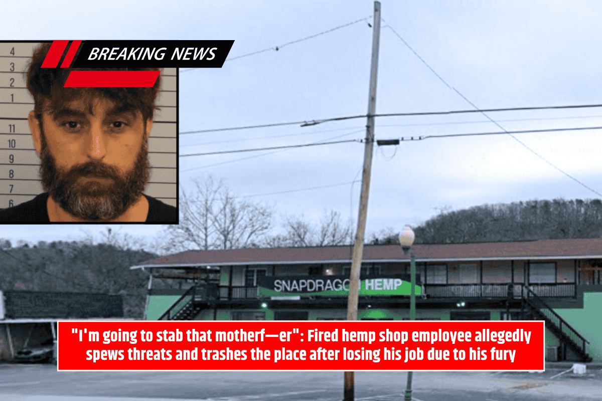 "I'm going to stab that motherf—er": Fired hemp shop employee allegedly spews threats and trashes the place after losing his job due to his fury