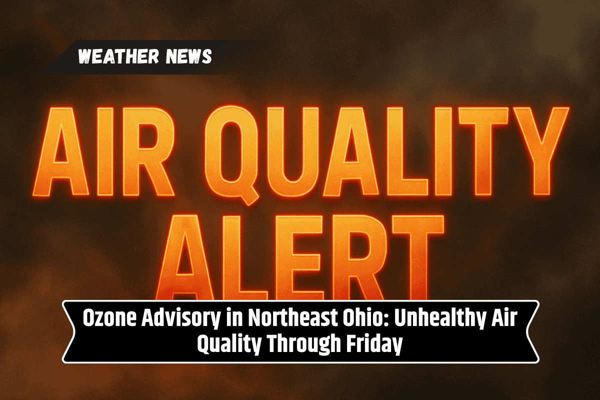 Ozone Advisory in Northeast Ohio: Unhealthy Air Quality Through Friday