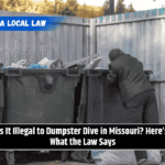 Is It Illegal to Dumpster Dive in Missouri? Here’s What the Law Says