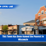 This Town Has Been Named the Poorest in Wisconsin