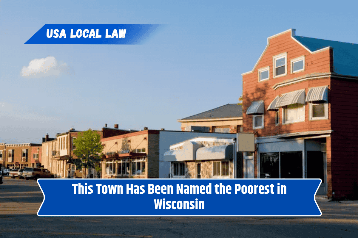 This Town Has Been Named the Poorest in Wisconsin
