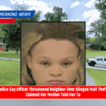 Police Say Officer Threatened Neighbor Over Alleged Mail Theft, Claimed Her Mother Told Her To