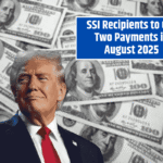 SSI Recipients to Get Two Payments in August 2025 – But It’s Not a Bonus