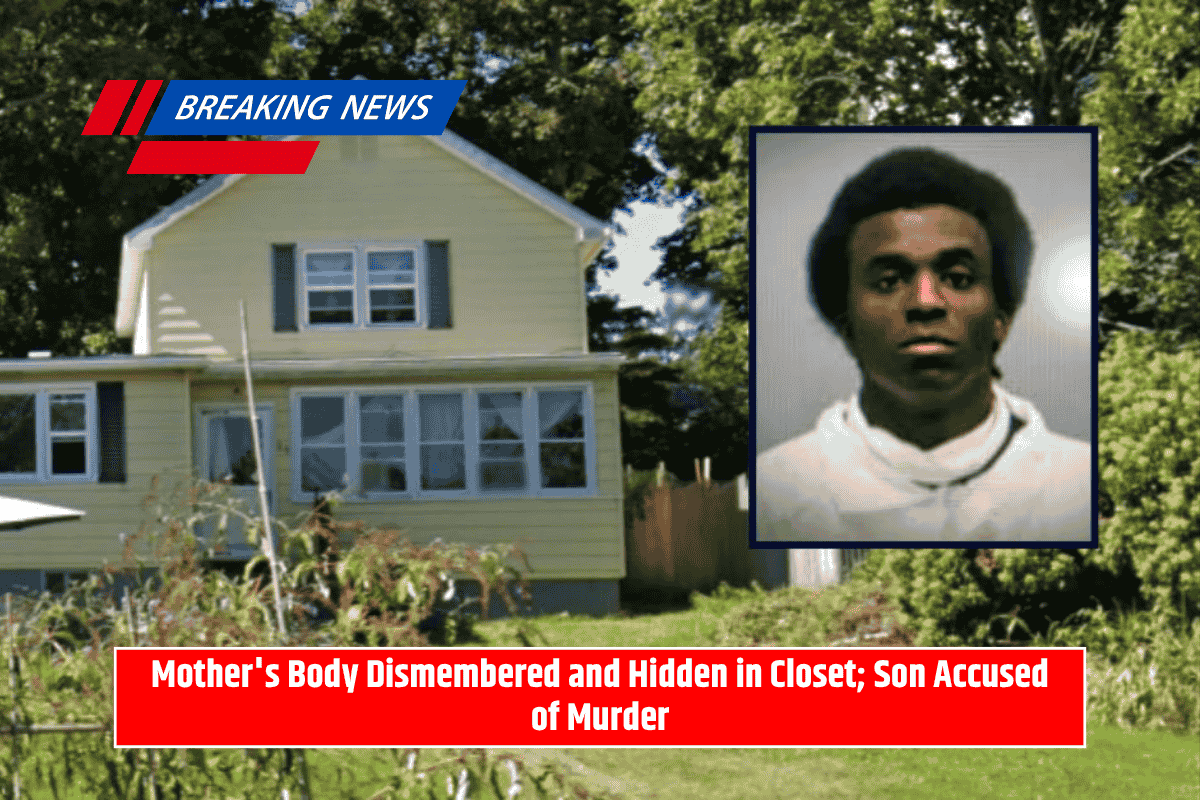Mother's Body Dismembered and Hidden in Closet; Son Accused of Murder