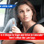 Is It Illegal to Vape and Drive in Colorado? Here's What the Law Says