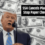 SSA Cancels Plan to Stop Paper Checks – What Happens Now