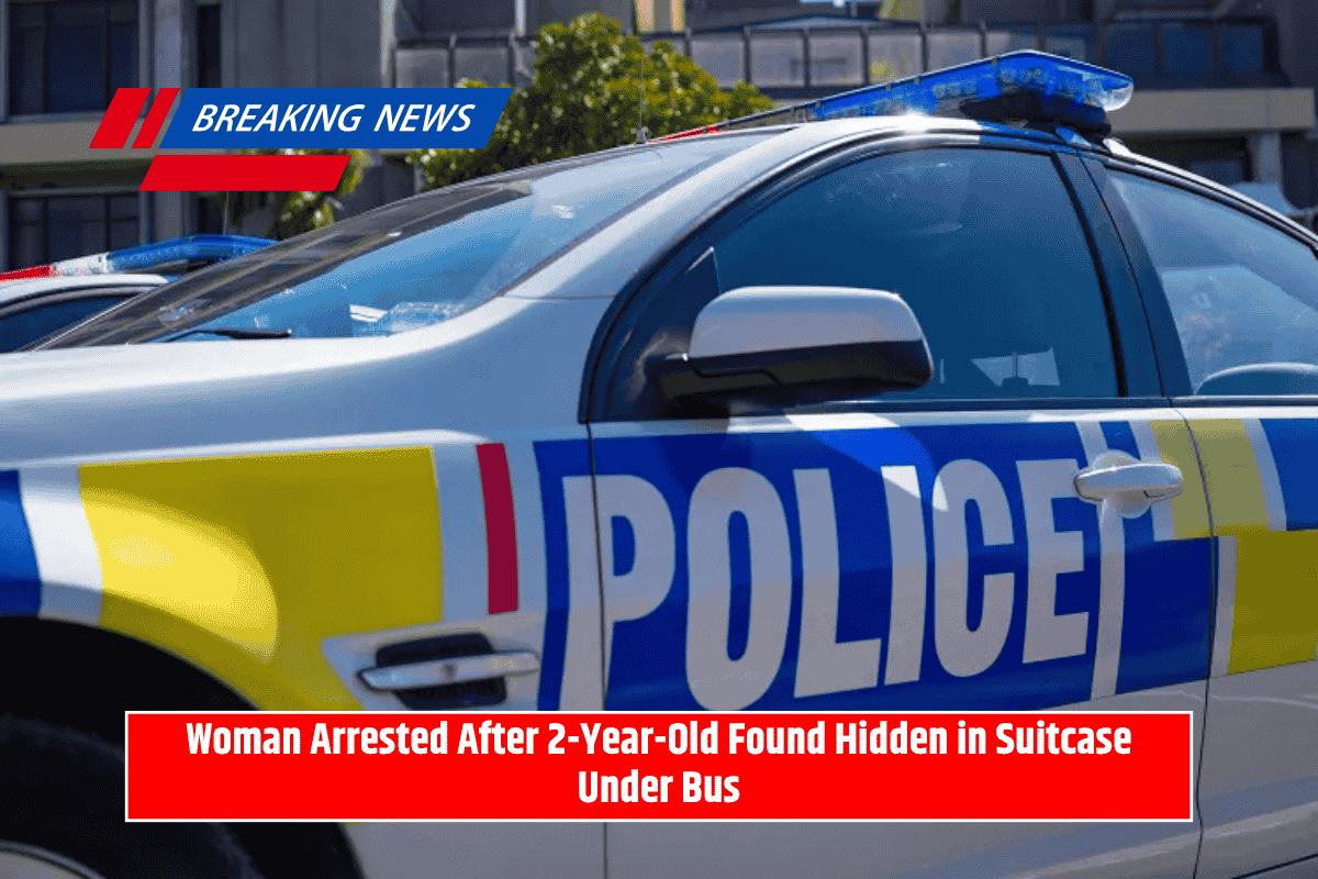 Woman Arrested After 2-Year-Old Found Hidden in Suitcase Under Bus