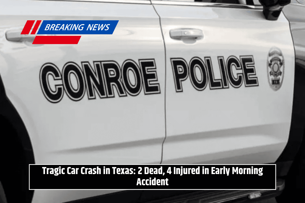 Tragic Car Crash in Texas: 2 Dead, 4 Injured in Early Morning Accident