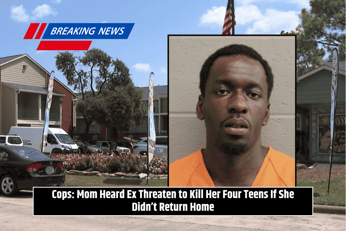 Cops: Mom Heard Ex Threaten to Kill Her Four Teens If She Didn’t Return Home