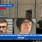 Missouri Man Accused of Killing Pregnant Wife Over Facebook Message
