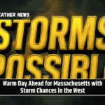 Warm Day Ahead for Massachusetts with Storm Chances in the West
