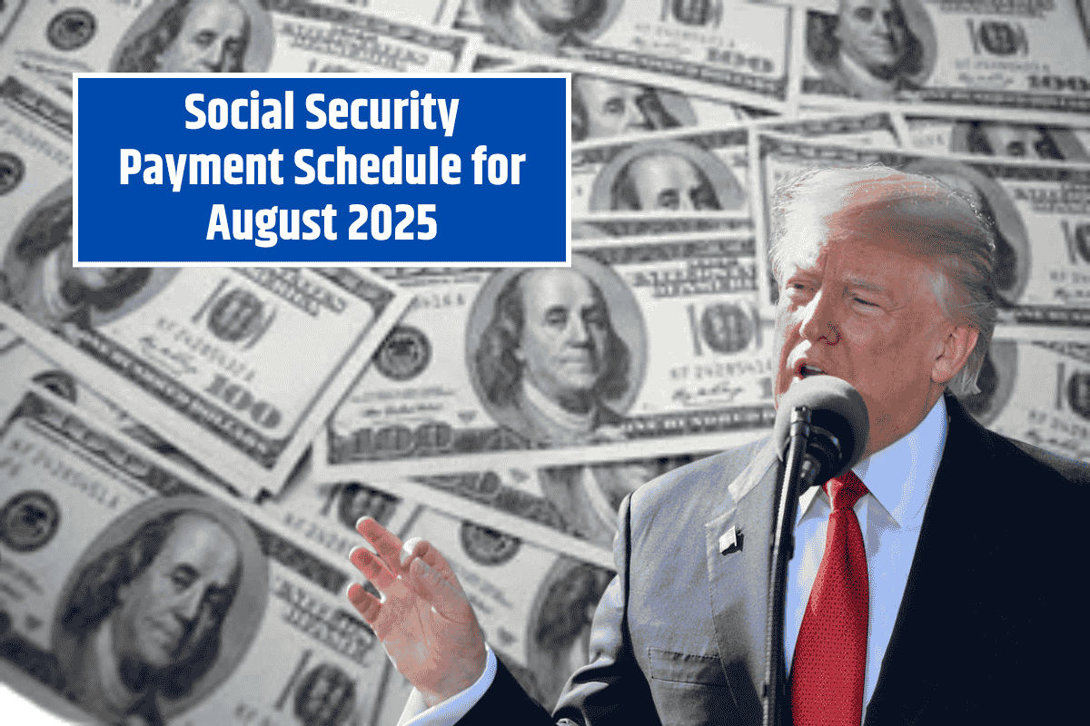 Social Security Payment Schedule for August 2025: When Will You Receive Your Benefits?