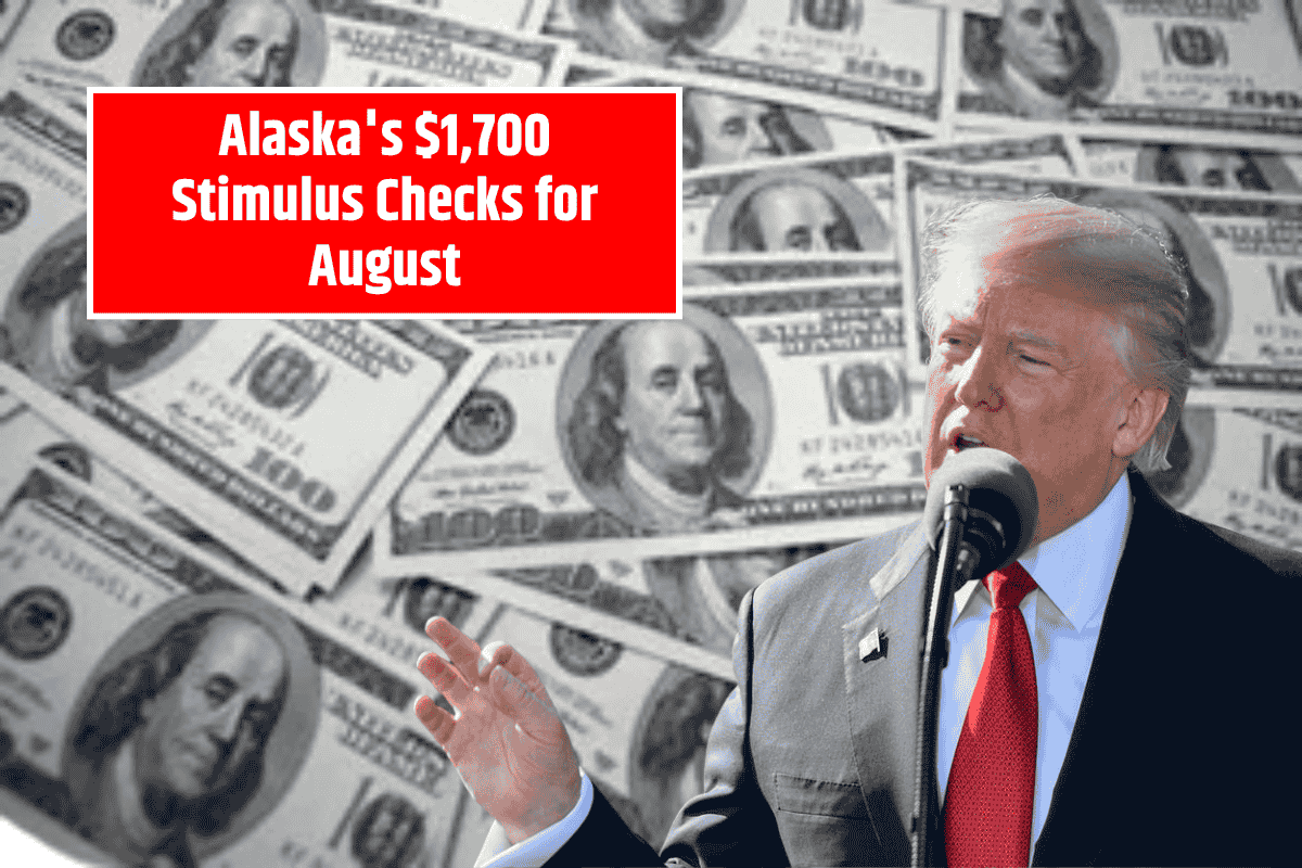 Alaska's $1,700 Stimulus Checks for August: How to Know If You Qualify