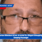 Houston Rideshare Driver Arrested for Alleged Kidnapping of Sleeping Passenger