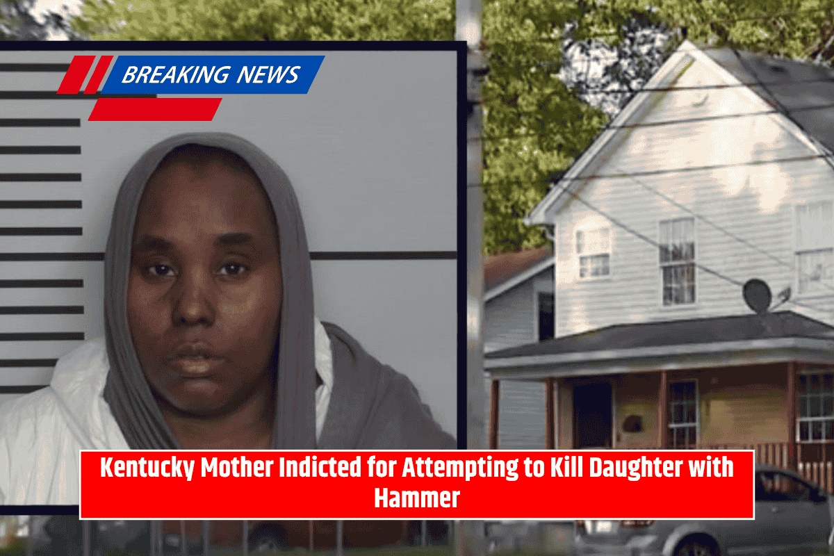 Kentucky Mother Indicted for Attempting to Kill Daughter with Hammer